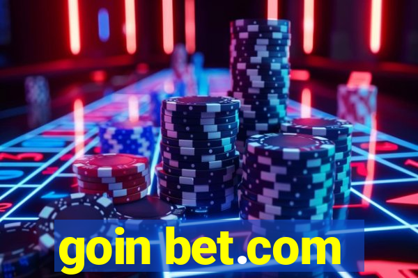goin bet.com